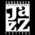 VANCOUVER INTERNATIONAL JAZZ FESTIVAL